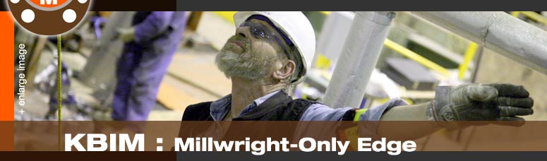 Millwright Only Edge